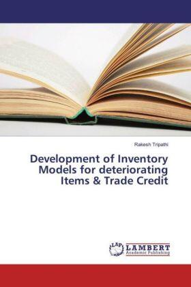 Tripathi |  Development of Inventory Models for deteriorating Items & Trade Credit | Buch |  Sack Fachmedien
