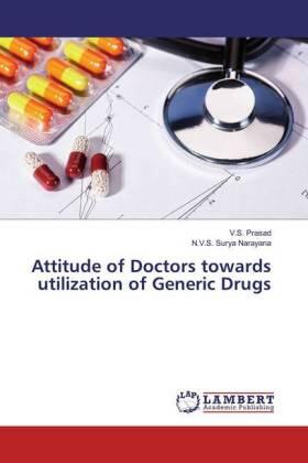 Prasad / Narayana |  Attitude of Doctors towards utilization of Generic Drugs | Buch |  Sack Fachmedien