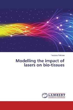 Petrova |  Modelling the impact of lasers on bio-tissues | Buch |  Sack Fachmedien