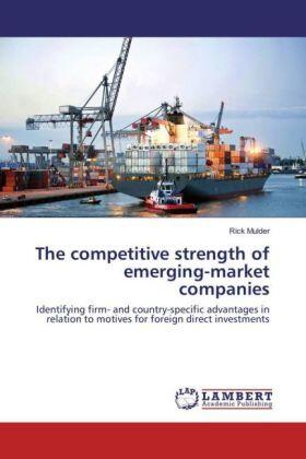Mulder | The competitive strength of emerging-market companies | Buch | 978-3-659-89633-0 | sack.de