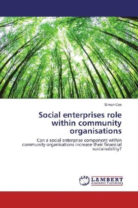 Cox |  Social enterprises role within community organisations | Buch |  Sack Fachmedien