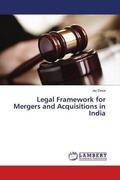Desai |  Legal Framework for Mergers and Acquisitions in India | Buch |  Sack Fachmedien