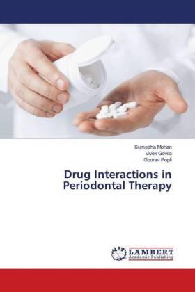 Mohan / Govila / Popli | Drug Interactions in Periodontal Therapy | Buch | sack.de