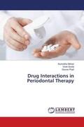 Mohan / Govila / Popli |  Drug Interactions in Periodontal Therapy | Buch |  Sack Fachmedien