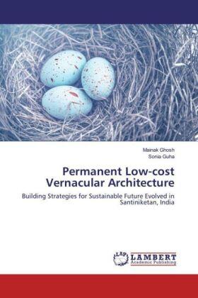 Ghosh / Guha |  Permanent Low-cost Vernacular Architecture | Buch |  Sack Fachmedien