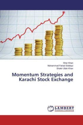 Khan / Fahad Siddiqui |  Momentum Strategies and Karachi Stock Exchange | Buch |  Sack Fachmedien