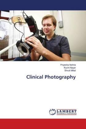 Nohria / Nayar / Mittal | Clinical Photography | Buch | 978-3-659-90081-5 | sack.de