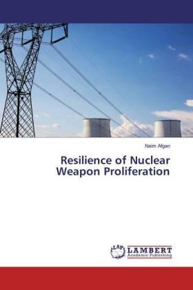 Afgan |  Resilience of Nuclear Weapon Proliferation | Buch |  Sack Fachmedien