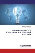 Mohd Sam / Hoshino |  Performance of ICT Companies in ASEAN and East Asia | Buch |  Sack Fachmedien