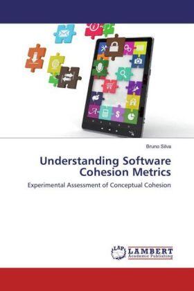 Silva |  Understanding Software Cohesion Metrics | Buch |  Sack Fachmedien