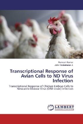 Kumar / Kirubaharan J. |  Transcriptional Response of Avian Cells to ND Virus Infection | Buch |  Sack Fachmedien