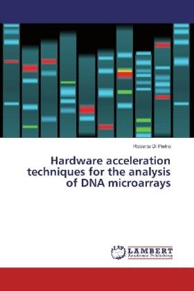 Di Pietro |  Hardware acceleration techniques for the analysis of DNA microarrays | Buch |  Sack Fachmedien