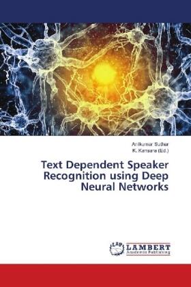 Suthar / Kansara |  Text Dependent Speaker Recognition using Deep Neural Networks | Buch |  Sack Fachmedien