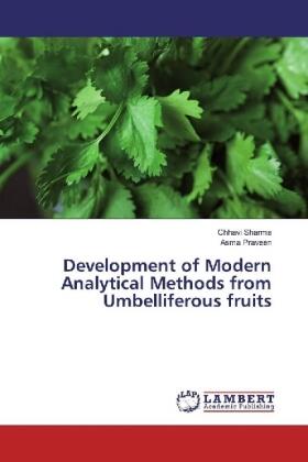 Sharma / Praveen | Development of Modern Analytical Methods from Umbelliferous fruits | Buch | 978-3-659-92339-5 | www.sack.de