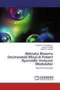 Kotrannavar / Angadi / Tamboli |  Abhraka Bhasma (Incinerated Mica)-A Potent Ayurvedic Immuno Modulator | Buch |  Sack Fachmedien