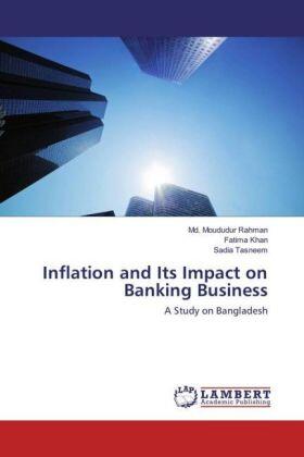 Rahman / Khan / Tasneem | Inflation and Its Impact on Banking Business | Buch | 978-3-659-93294-6 | sack.de