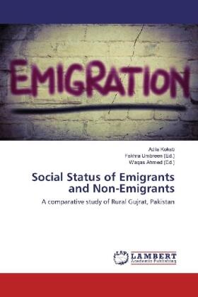Kokab / Umbreen / Ahmed | Social Status of Emigrants and Non-Emigrants | Buch | 978-3-659-93589-3 | www.sack.de