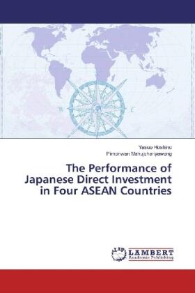 Hoshino / Mahujchariyawong | The Performance of Japanese Direct Investment in Four ASEAN Countries | Buch | 978-3-659-94528-1 | sack.de