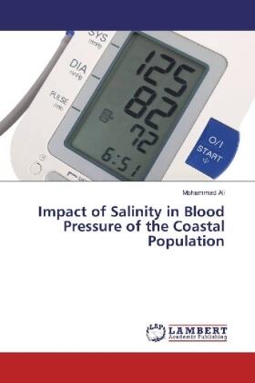 Ali |  Impact of Salinity in Blood Pressure of the Coastal Population | Buch |  Sack Fachmedien