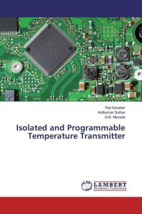 Kanabar / Suthar / Mevada |  Isolated and Programmable Temperature Transmitter | Buch |  Sack Fachmedien