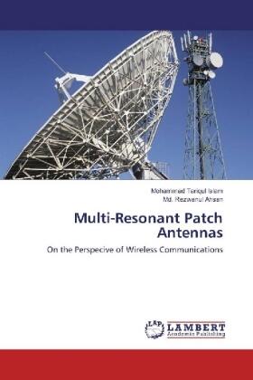 Islam / Ahsan |  Multi-Resonant Patch Antennas | Buch |  Sack Fachmedien