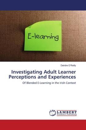 O'Reilly |  Investigating Adult Learner Perceptions and Experiences | Buch |  Sack Fachmedien