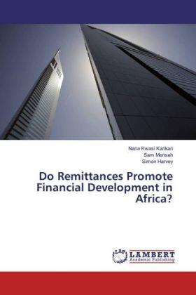 Karikari / Mensah / Harvey |  Do Remittances Promote Financial Development in Africa? | Buch |  Sack Fachmedien