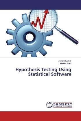 Kumar / Saini |  Hypothesis Testing Using Statistical Software | Buch |  Sack Fachmedien