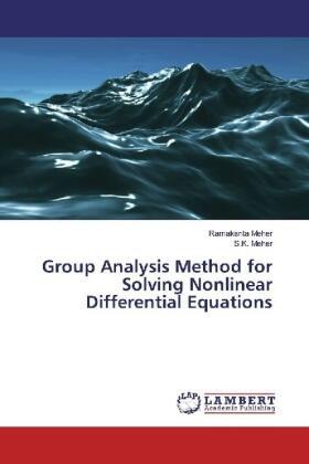 Meher |  Group Analysis Method for Solving Nonlinear Differential Equations | Buch |  Sack Fachmedien