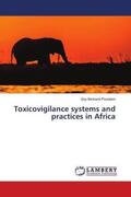 Pouokam |  Toxicovigilance systems and practices in Africa | Buch |  Sack Fachmedien