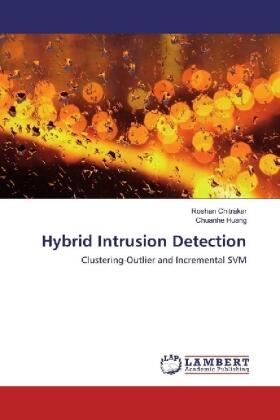 Chitrakar / Huang |  Hybrid Intrusion Detection | Buch |  Sack Fachmedien
