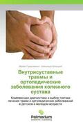 Gerasimenko / Beleckij |  Vnutrisustawnye trawmy i ortopedicheskie zabolewaniq kolennogo sustawa | Buch |  Sack Fachmedien