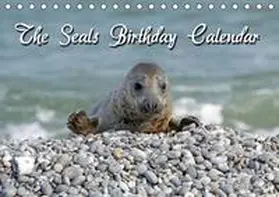 Berg |  The Seals / UK-Version / Birthday Calendar (Table Calendar perpetual DIN A5 Landscape) | Sonstiges |  Sack Fachmedien