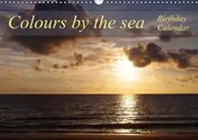 Schumann |  Colours by the sea / Birthday Calendar / UK-Version (Wall Calendar perpetual DIN A3 Landscape) | Sonstiges |  Sack Fachmedien