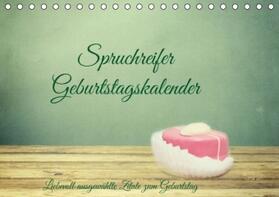 Hultsch |  Spruchreifer Geburtstagskalender (Tischkalender immerwährend DIN A5 quer) | Sonstiges |  Sack Fachmedien