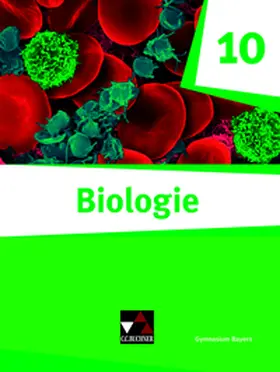 Steinhofer / Schmidt / Trescher | Biologie -  Bayern 10 Biologie für Gymnasien Schülerbuch | Buch | 978-3-661-03010-4 | sack.de