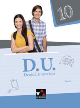 Rauwolf / Zimmer / Reif |  D.U. DeutschUnterricht 10 Lehrbuch Bayern | Buch |  Sack Fachmedien
