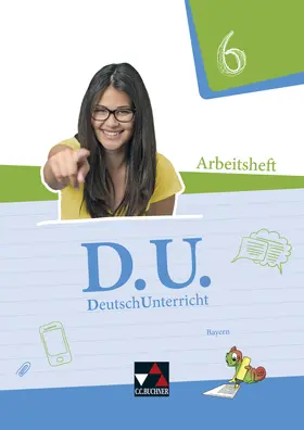 Bange / Högemann / Brodt | D.U. DeutschUnterricht 6 Arbeitsheft Bayern | Buch | 978-3-661-11046-2 | sack.de