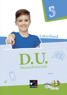 Bieber / Zimmer / Ernest |  D.U. DeutschUnterricht 5. Lehrerband Bayern | Buch |  Sack Fachmedien