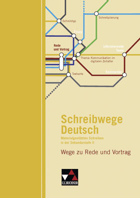 Richter / Stadter |  Schreibwege Deutsch. Wege zu Rede und Vortrag | Buch |  Sack Fachmedien