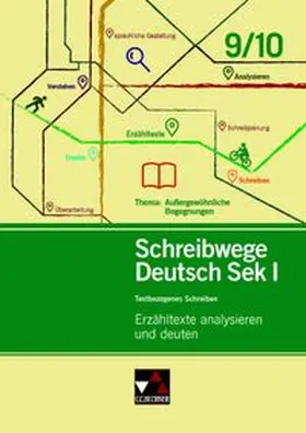 Stadter / Wolfsteiner |  Schreibwege Deutsch - Erzähltexte analysieren und deuten 9/10 | Buch |  Sack Fachmedien
