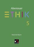 Hönig / Kunze / Lotter |  Abenteuer Ethik 5 Lehrbuch Realschule Bayern | Buch |  Sack Fachmedien