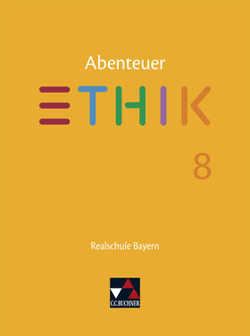 Peters / Haas / Rolf | Abenteuer Ethik 8 Lehrbuch Realschule Bayern | Buch | 978-3-661-20068-2 | sack.de