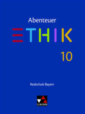 Peters / Haas / Rolf | Abenteuer Ethik Bayern Realschule 10 | Buch | 978-3-661-20070-5 | sack.de