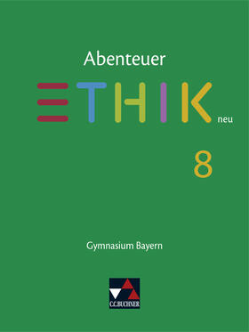 Haas / Torkler / Martin | Abenteuer Ethik 8 Schülerband Neu Gymnasium Bayern | Buch | 978-3-661-21008-7 | sack.de