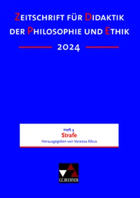 Albus |  Zeitschrift für Didaktik der Philosophie und Ethik (ZDPE) / ZDPE Ausgabe 03/2024 | Buch |  Sack Fachmedien