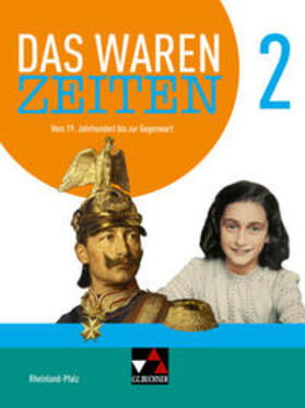 Hammel / Bernsen / Hein-Mooren | Das waren Zeiten Neu 2 Schülerband Rheinland-Pfalz | Buch | 978-3-661-31102-9 | sack.de