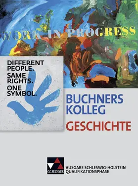 Binke-Orth / Schulte / Ahbe |  Buchners Kolleg Geschichte Qualifikationsphase Schleswig-Holstein | Buch |  Sack Fachmedien