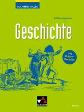 Brückner / Kampe / Onken |  Kolleg Geschichte Hessen Einführungsphase ab 2026 | Buch |  Sack Fachmedien