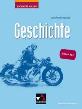Austermann / Herbers-Rauhut / Nöhlen |  Buchners Kolleg Geschichte NRW Q-Phase - neu | Buch |  Sack Fachmedien